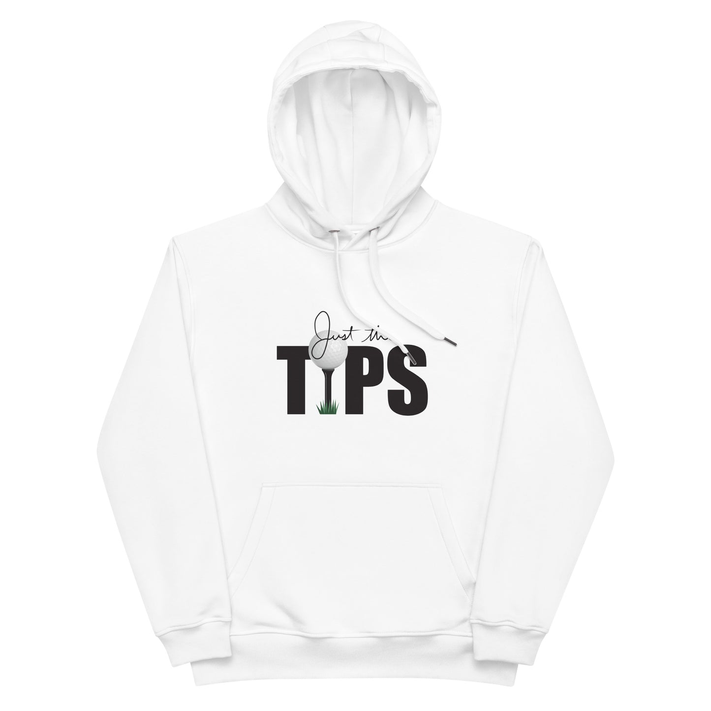 Just The Tips Premium Eco Hoodie